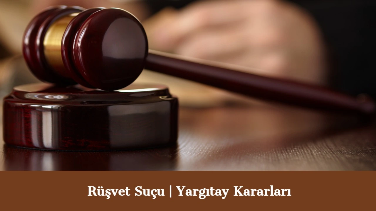 Rüşvet Suçu ve Cezası